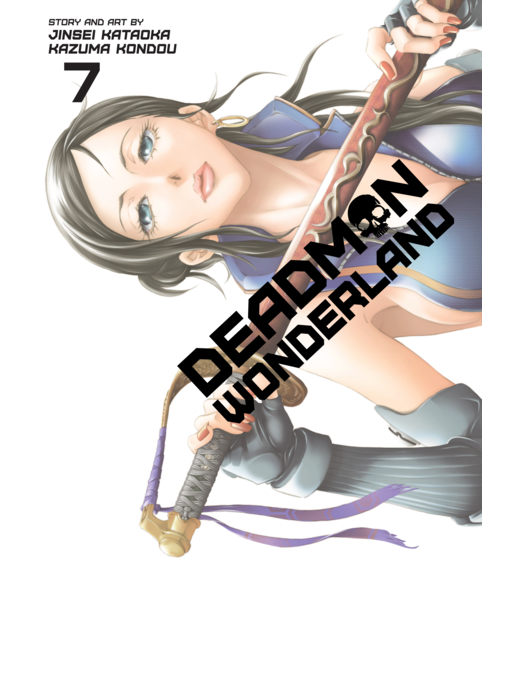 Title details for Deadman Wonderland, Volume 7 by Jinsei Kataoka - Available